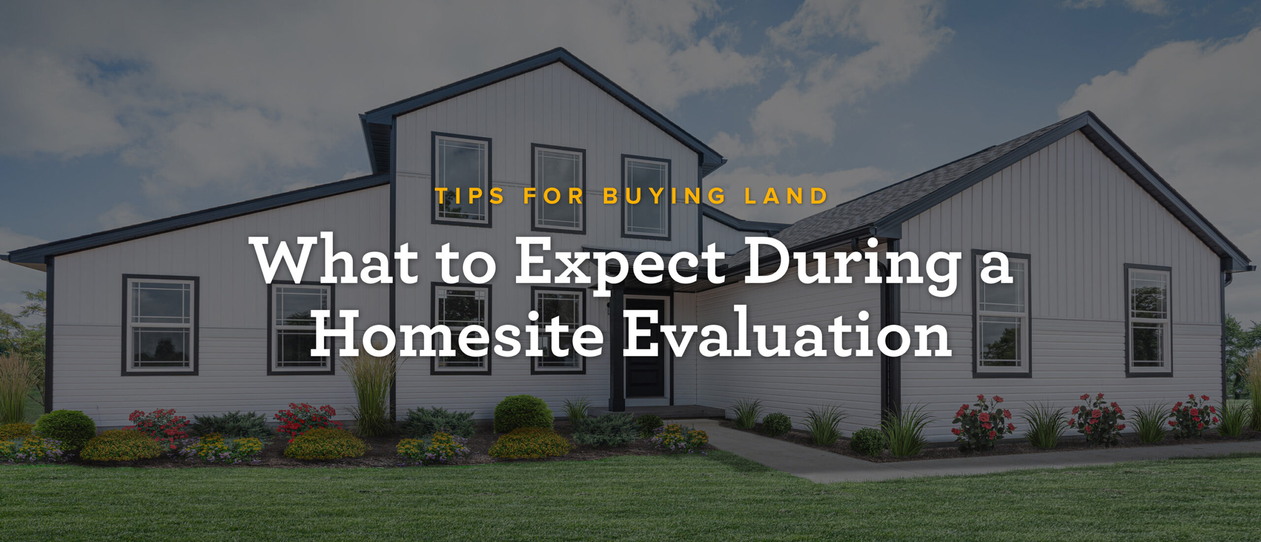 Wayne Homes - Homesite Evaluations Blog BW - 1-29-2025 - MN